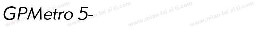 GPMetro 5字体转换